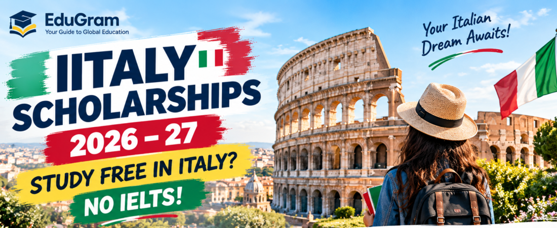 🇮🇹 Fully Funded Italian Scholarships 2026–27 | Study Free in Italy